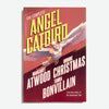 MARGARET ATWOOD | The Complete Angel Catbird