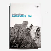 JORDI CUSSÀ BALAGUER | Formentera Lady