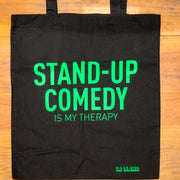 Tote bag "Stand-up Comedy is my therapy"