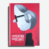 LORENZO MONTATORE | La mentira por delante