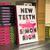 SIMON RICH | New Teeth: Stories