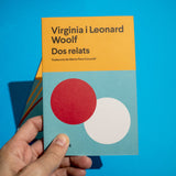 VIRGINIA I LEONARD WOOLF | Dos relats