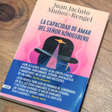 JUAN JACINTO MUÑOZ-RENGEL | La capacidad de amar del señor Könisberg
