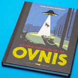 ADAM A. BOARDAM | Historia ilustrada de los OVNIS