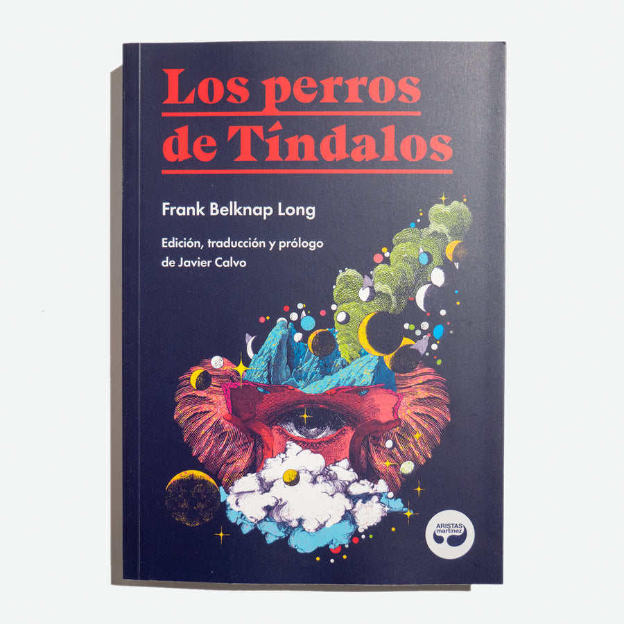 FRANK BELKNAP LONG | Los perros de Tíndalos