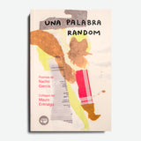 NACHO GARCÍA & MAURO ENTRIALGO | Una palabra random