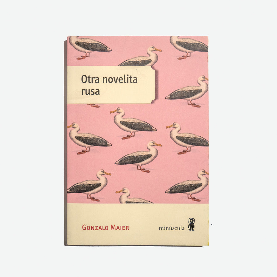 GONZALO MAIER | Otra novelita rusa