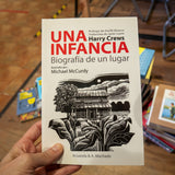 HARRY CREWS | Una infancia. Biografía de un lugar.