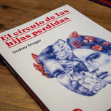 LINDSEY DRAGER | El círculo de las hijas perdidas