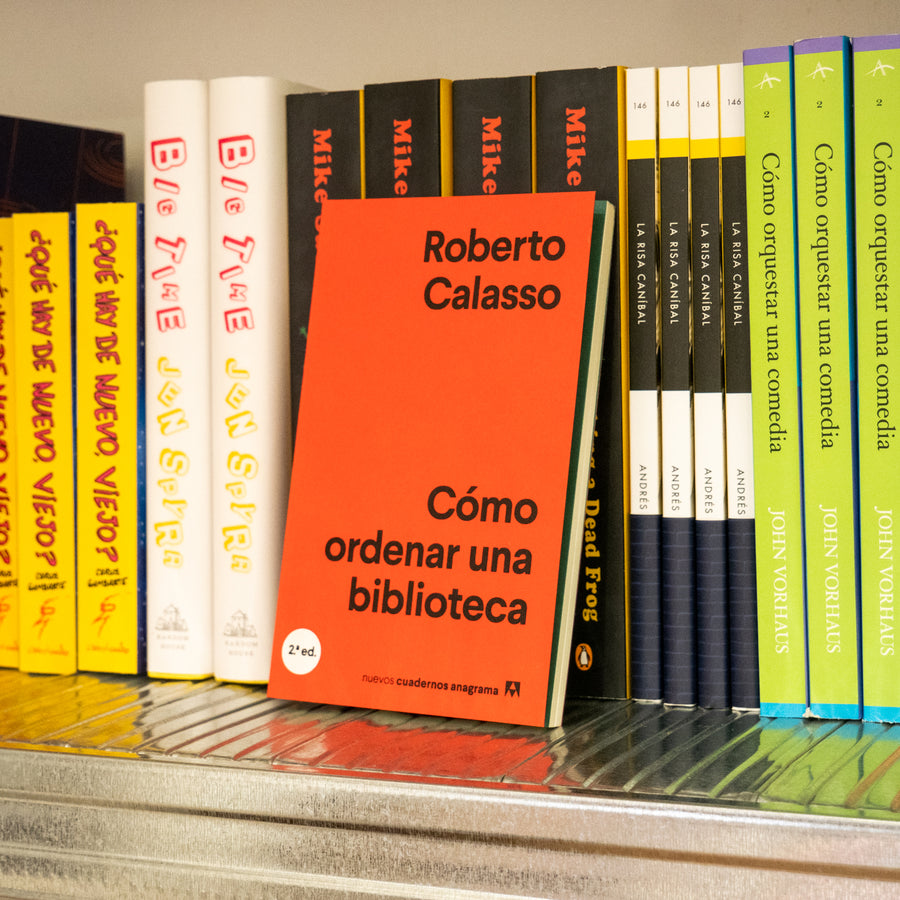 ROBERTO CALASSO | Cómo ordenar una biblioteca