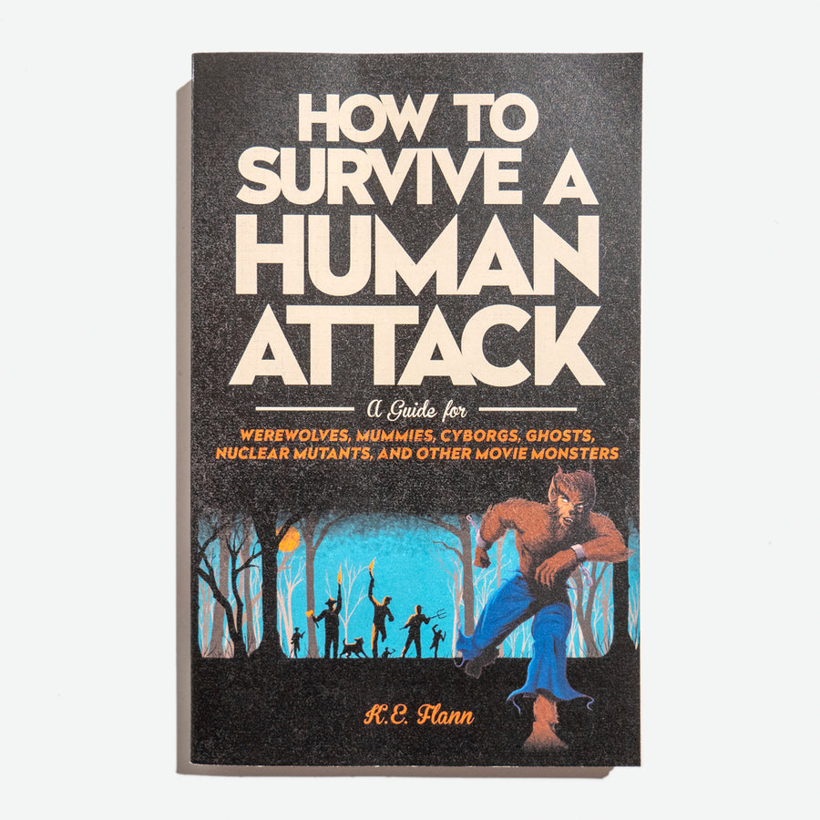 K. E. FLANN | How to survive a human attack