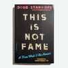 DOUG STANHOPE | This is not fame
