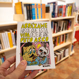 JUARMA | Abrázame hasta que la vida deje de dar puto asco (tapa blanda)