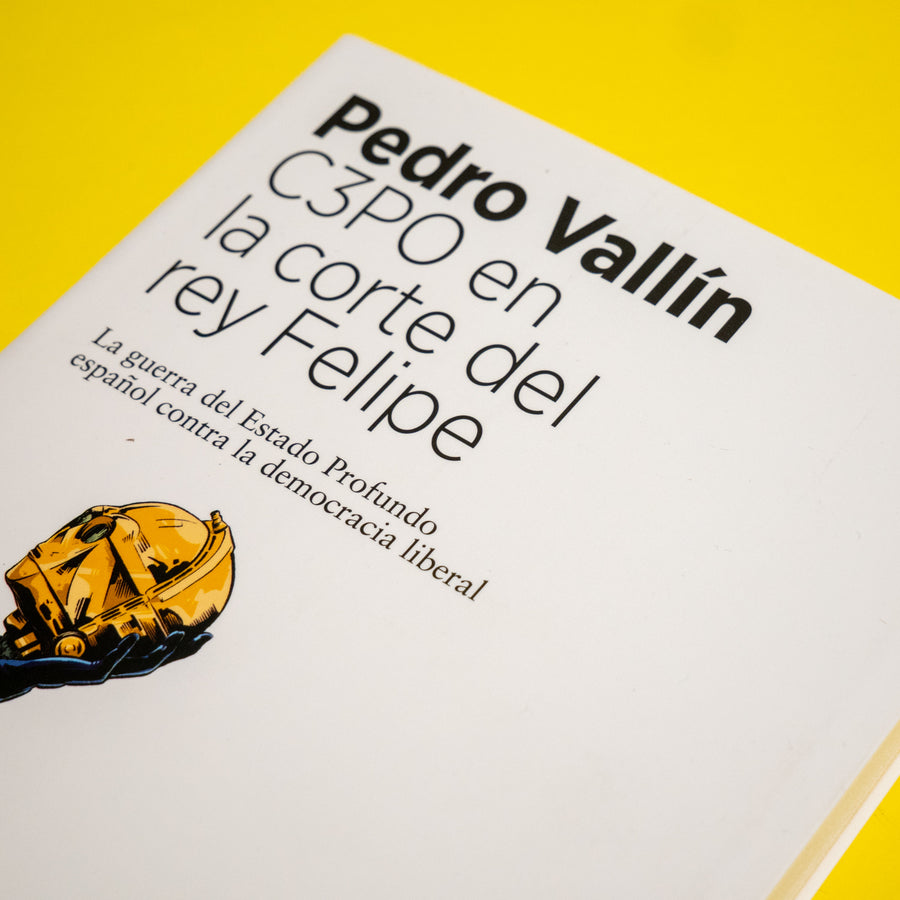 PEDRO VALLÍN | C3PO en la corte del rey Felipe