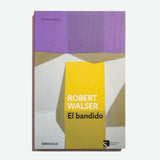 ROBERT WALSER | El bandido