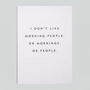 Postal "I don't like morning people"
