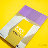 ROBERT WALSER | El bandido