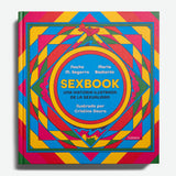 NACHO M. SEGARRA, M. BASTARÓS & C. DAURA | Sexbook: una historia ilustrada de la sexualidad