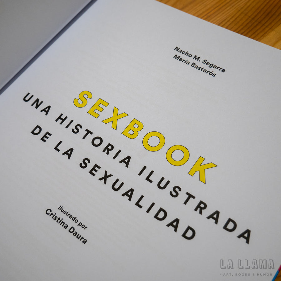 NACHO M. SEGARRA, M. BASTARÓS & C. DAURA | Sexbook: una historia ilustrada de la sexualidad