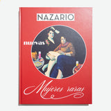 NAZARIO | Nuevas mujeres raras