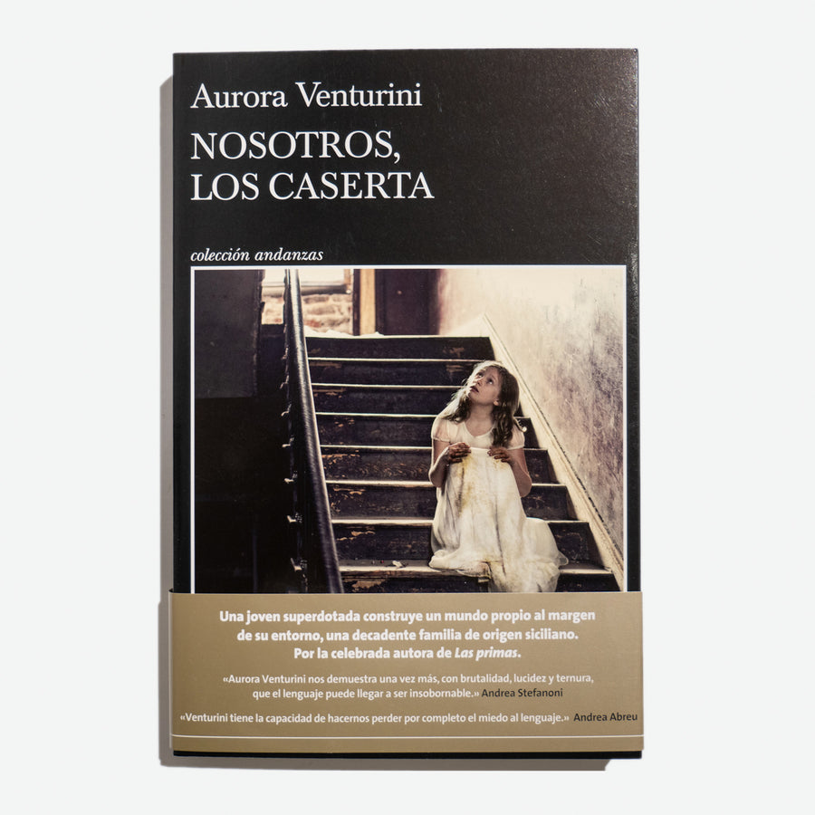 AURORA VENTURINI | Nosotros, los Caserta