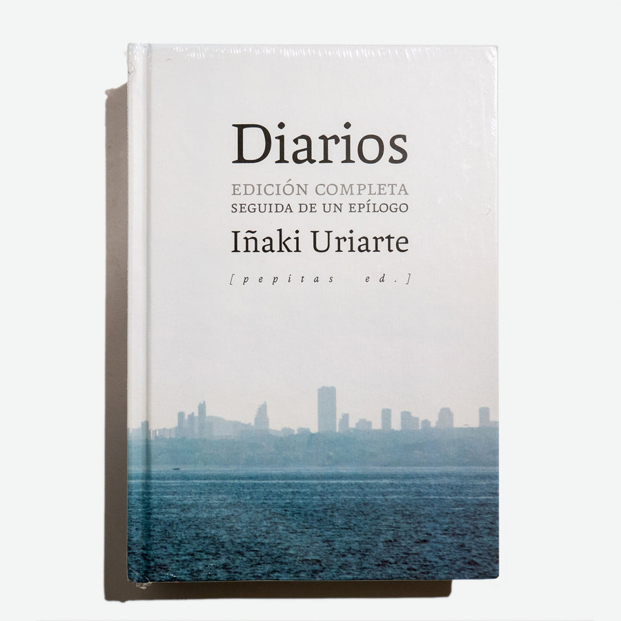 IÑAKI URIARTE | Diarios. Edición completa
