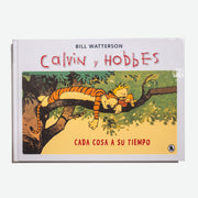 BILL WATERSON | Calvin y Hobbes Vol.2: Cada cosa a su tiempo