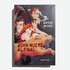 DAVID WONG | John muere al final