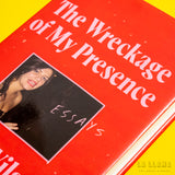 CASEY WILSON | The Wreckage of My Presence