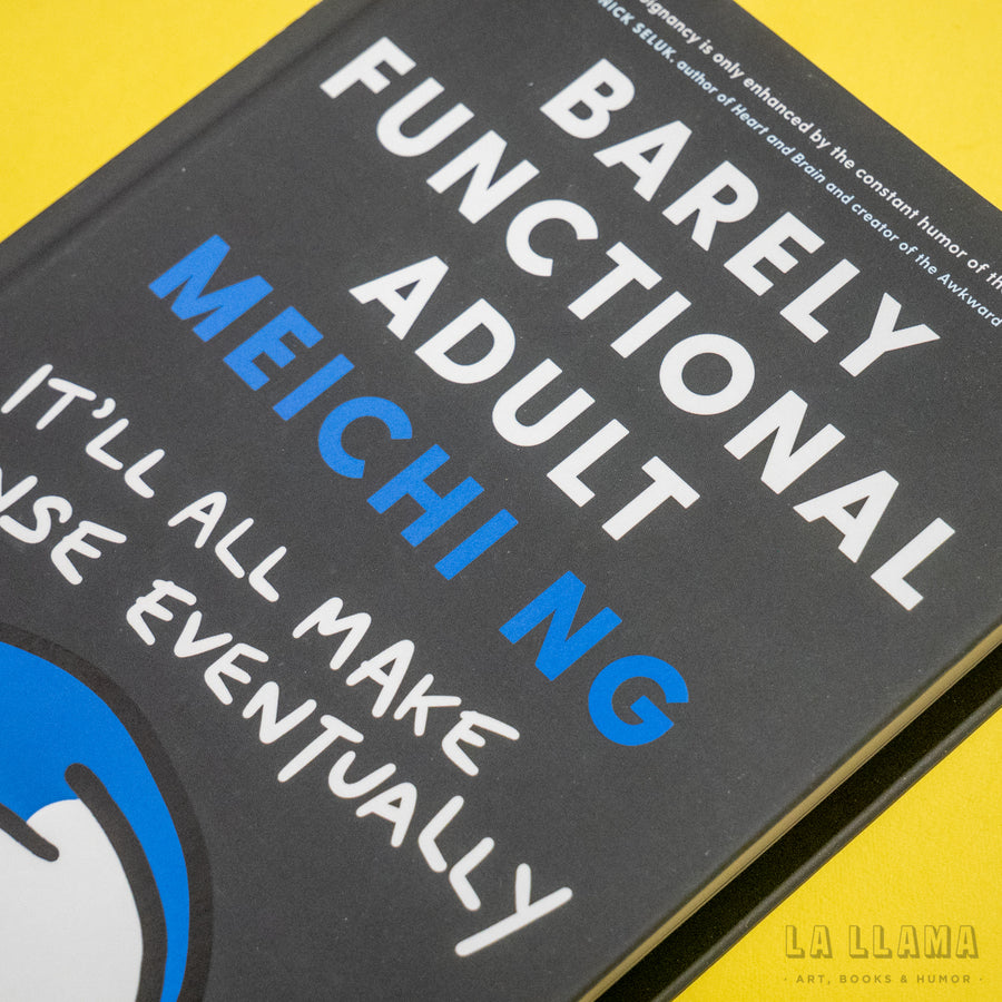 MEICHI NG | Barely Functional Adult