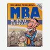 RICARDO PEREGRINA | Horario de oficina vol. 2: MBA Mi jefe es gilipollas