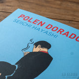 SHEIICHI HAYASI | Polen dorado