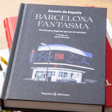 RAMÓN DE ESPAÑA | Barcelona Fantasma. Personas y lugares que ya no existen