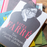 NATZA FARRÉ | Tinc algunes certeses i molts dubtes