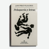 JUAN PABLO VILLALOBOS | Peluquería y letras