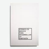 ALMACÉN DE ANÁLISIS | Libreta "Utensilio básico para desarrollar la fantasía"