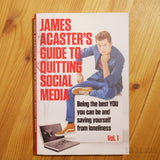 JAMES ACASTER's Guide to Quitting Social Media