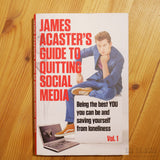 JAMES ACASTER's Guide to Quitting Social Media