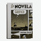 SANTIAGO GARCÍA | La novela gráfica