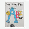 SHEL SILVERSTREIN | Uncle Shelby's ABZ Book