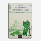 ISHMAEL REED | La caída de Yellow Back Radio