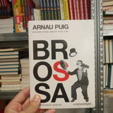 ARNAU PUIG | Brossa: Escamotejador i burleta (ARCHIVADO POR DUPLICADO!)