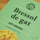 KURT VONNEGUT | Bressol de gat