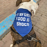 Bandana para perros "My Favorite Food is Shoes"