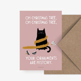 Postal "Oh Christmas tree your ornaments are history"