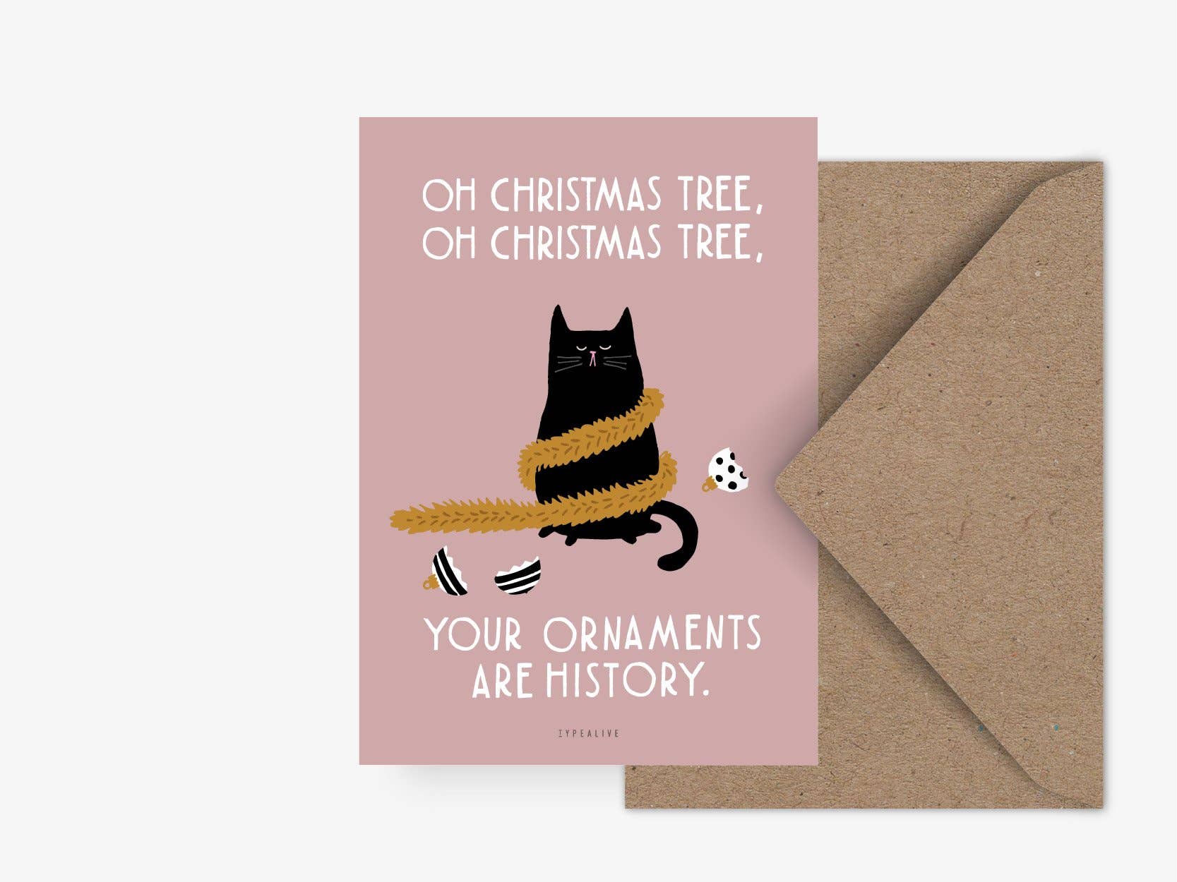 Postal "Oh Christmas tree your ornaments are history"