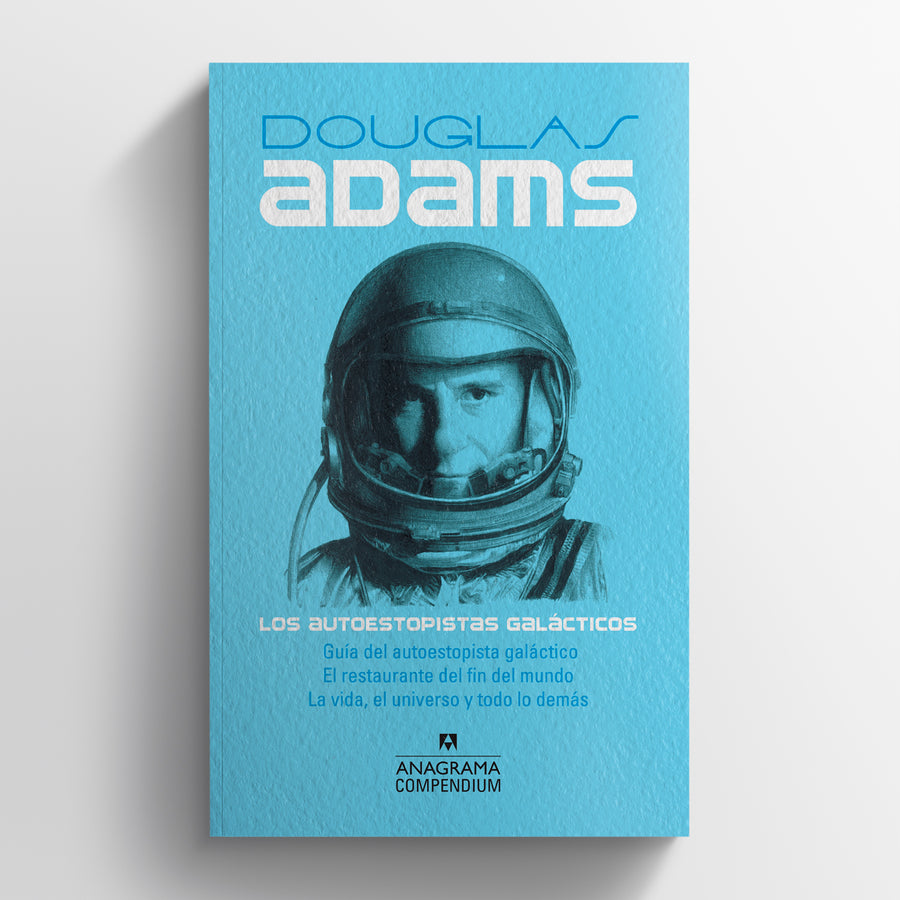 DOUGLAS ADAMS | Los autoestopistas galácticos
