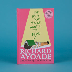 RICHARD AYOADE | The Book that no one Wanted to Read
