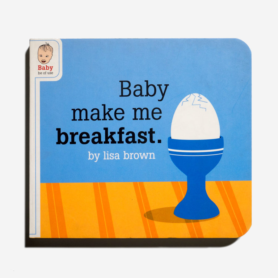 LISA BROWN | Baby Make Me Breakfast (Baby Be of Use)