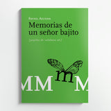 RAFAEL AZCONA | Memorias de un señor bajito